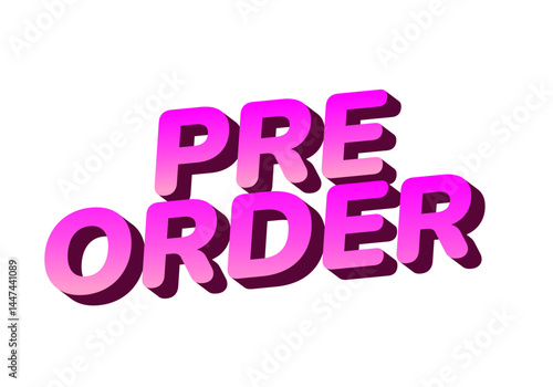 Pre order. Text effect for social media or print media needs. Pink colors