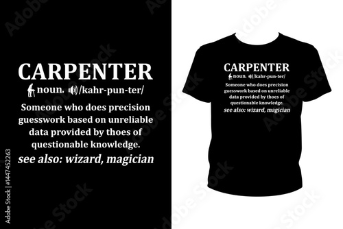 Funny carpenter definition carpentry Quotes svg, carpenter Svg, t-shirt design for prints, carpenter t-shirt design cut file