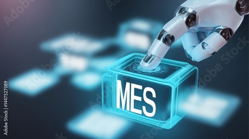 Robot hand touching a digital button on screen. MES Manufacturing Execution System