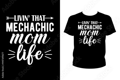 Living that mechanic mom life Quotes svg, mechanic Svg, t-shirt design for prints, mechanic t-shirt design cut file
