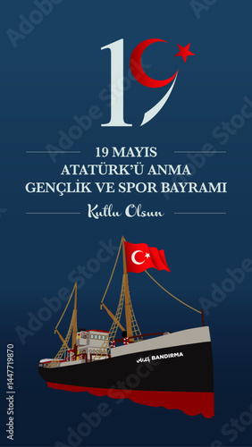 Happy 19 May Commemoration of Atatürk, Youth and Sports Day.  Turkish Translate: 19 Mayıs Atatürk'ü Anma Gençlik ve Spor Bayramı kutlu olsun