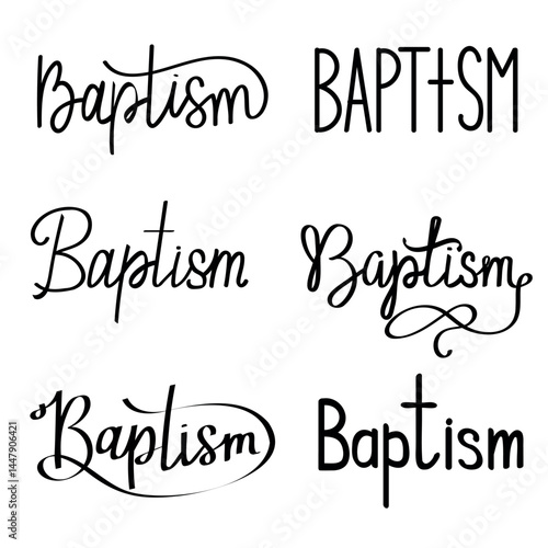 Baptism. Lettering set. Typography inscription for invitation card, poster, banner, t-shirt. Baptism hand lettering text for invitation card