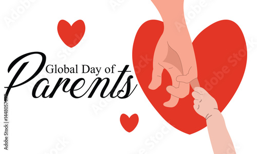 Global Day of Parents. Global Day of Parents Celebrating with Heartwarming Moments of Love.