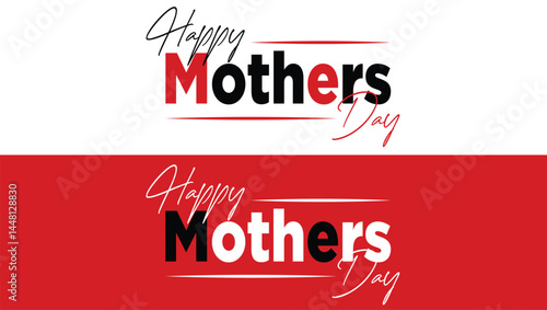 Mother's day greeting card. Vector banner with red hearts. Symbol of love and calligraphy text on white and red background. Happy Mothers Day Text Style