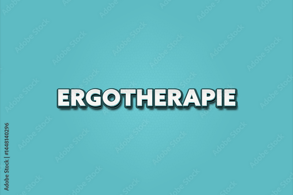 Fototapeta premium Ergotherapie (Occupational therapy) - A turquoise banner illustration with white text.