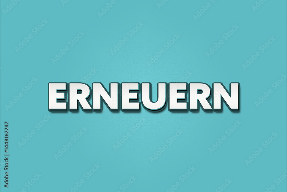 erneuern (renew) - A turquoise banner illustration with white text. erneuern (renew) - A turquoise banner illustration with white text.