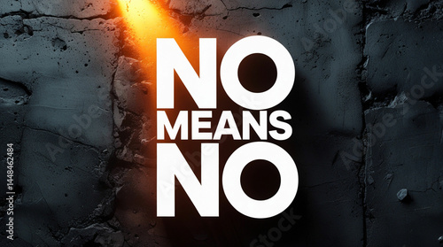 Bold sans-serif text “No Means No” in white, centered on a dark textured background with orange light beam, modern awareness design