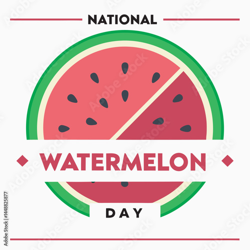 National Watermelon Day Celebration: Vibrant graphic design celebrates National Watermelon Day with a refreshing slice of the iconic fruit, symbolizing summer and festive occasions.