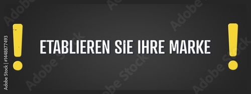 Obraz na plátne Etablieren Sie Ihre Marke (Establish your brand) - A blackboard illustration with white text