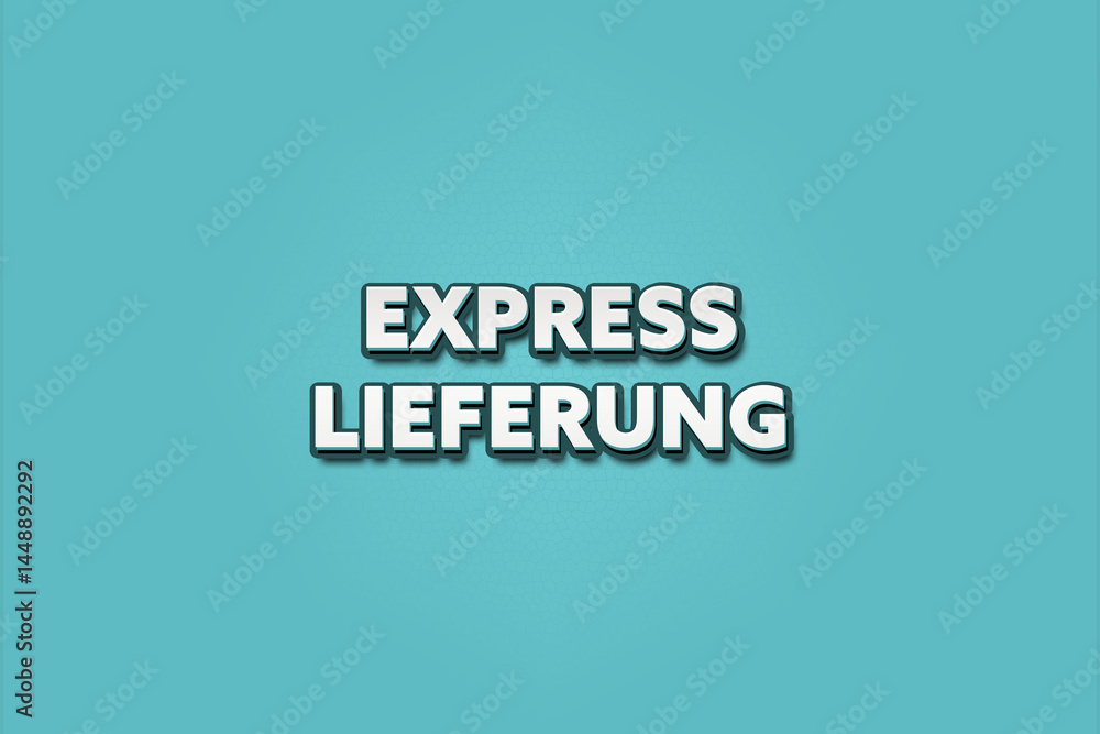 Fototapeta premium Express Lieferung (Express delivery) - A turquoise banner illustration with white text.