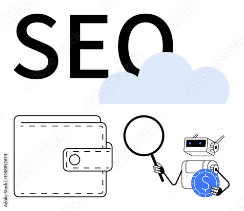 SEO text floating above cloud, wallet, magnifying glass, and robot holding a currency coin. Ideal for marketing, optimization, research, technology automation finance digital strategy. Flat simple