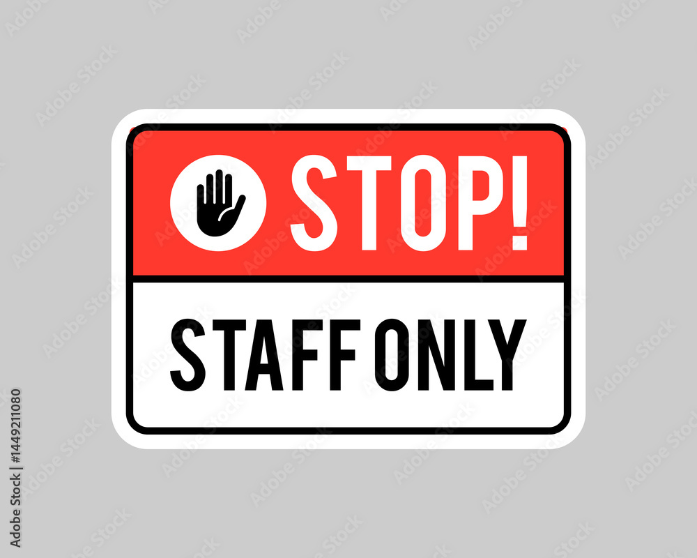 Vector Stop Staff Only Sign Vector Stop Staff Only Sign