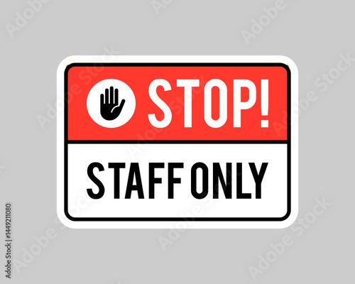 Vector Stop Staff Only Sign