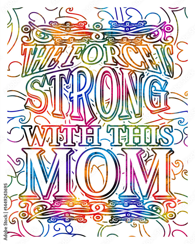 The force is strong with this mom Motivational Quotes outline linear design