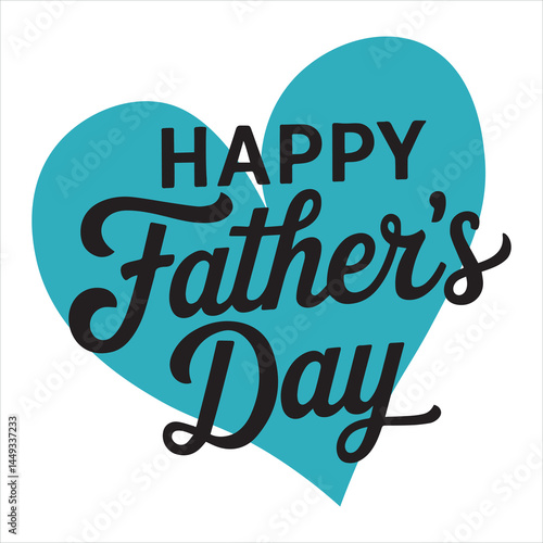 Happy Fathers Day Love Typography Vector Illustration