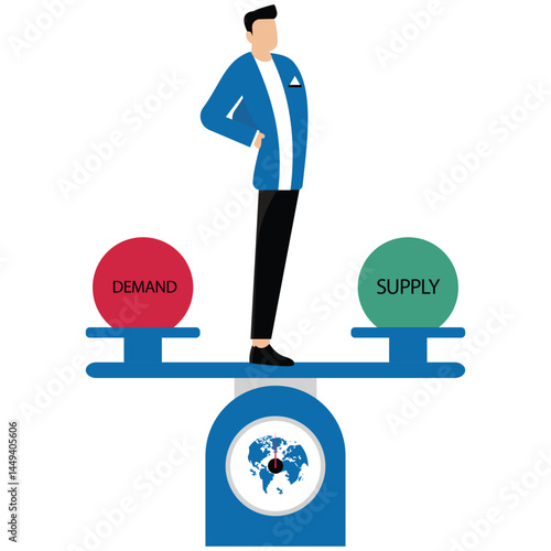 Businessman balancing demand and supply on globe seesaw symbolizing global economic equilibrium