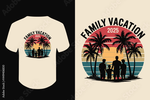 family vacation 2025, making memories together, tshirt design Design