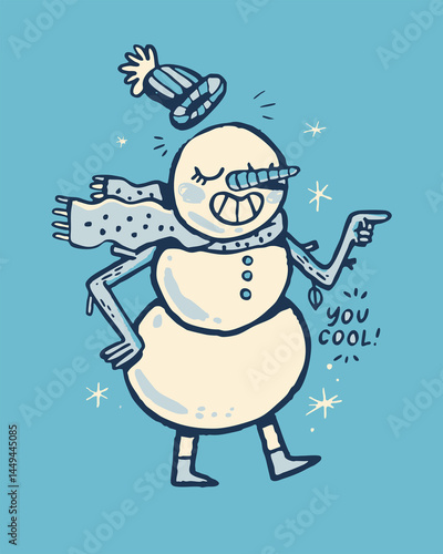 you cool snowman