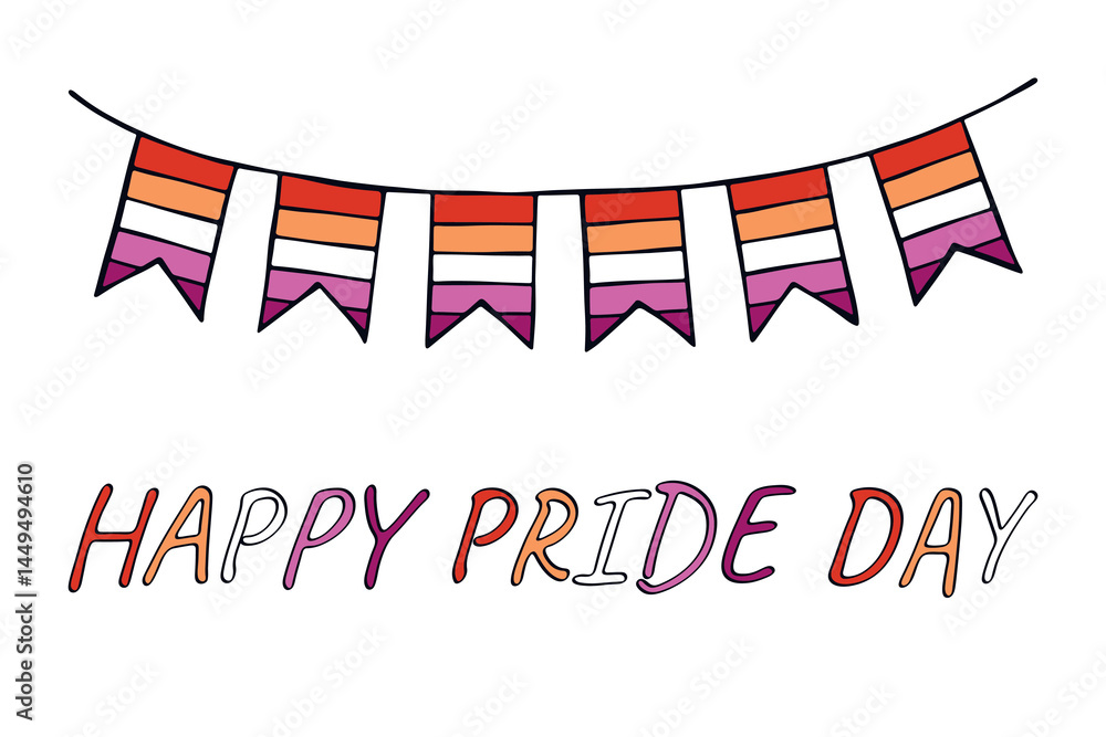 Fototapeta premium Colorful garland Lesbian pride flag Happy pride day LGBTQIA community Pride Month Vector hand drawn doodle for posters, stickers, logo, cards