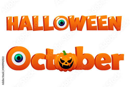 Halloween Pumpkin with word October for decoration Halloween. Illustration for your design greeting card,poster, stickers or more.