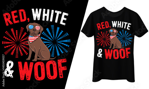 Red White and Woof, American Dog Patriotic, T-Shirt Design.