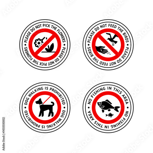 Prohibited label Do not walk here dog, No fishing, Do not feed birds, Do not pick the flowers, forbidding sticker set