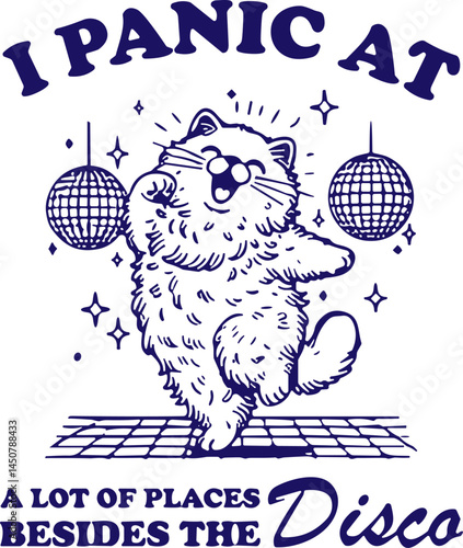 I Panic At A Lot Of Places Besides The Disco