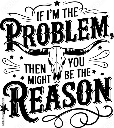 If I'm The Problem Then You Might Be The Reason, Retro Cowgirl Nashville 