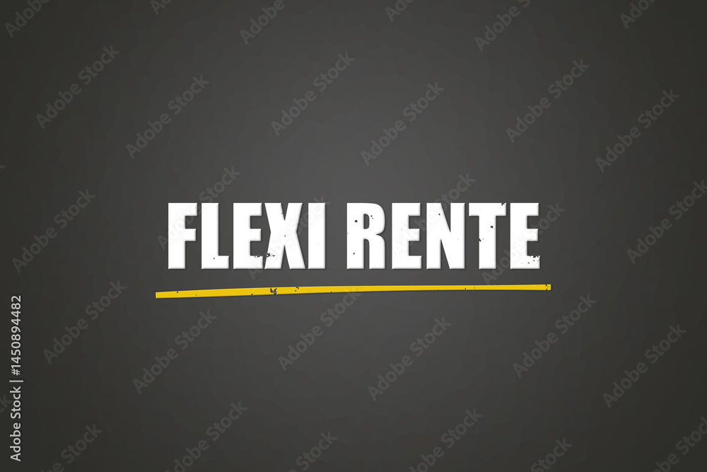 Obraz premium Flexi Rente (Flexi pension) - A blackboard with white text.