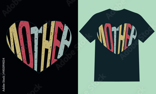 Love and Gratitude: A retro-styled heart-shaped design proclaims "MOTHER" with a vintage aesthetic, making a stylish declaration of love, perfect for t-shirts and more.mother's day