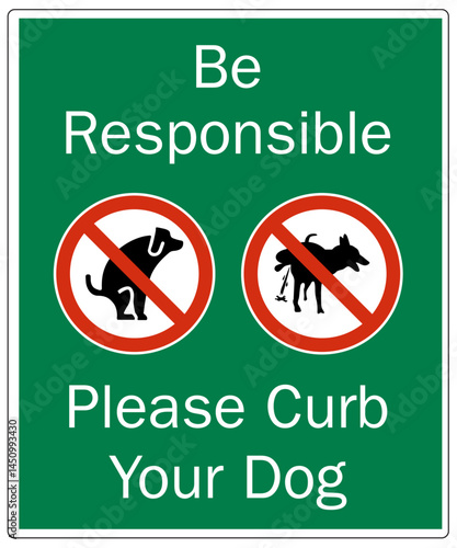 Dog poop sign be responsible, please curb your dog