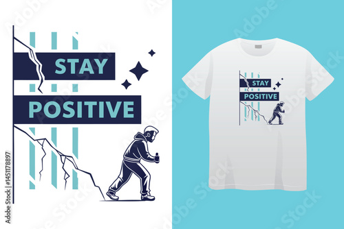 Stay Positive Design - Adorable Cat T-Shirt Inspiration