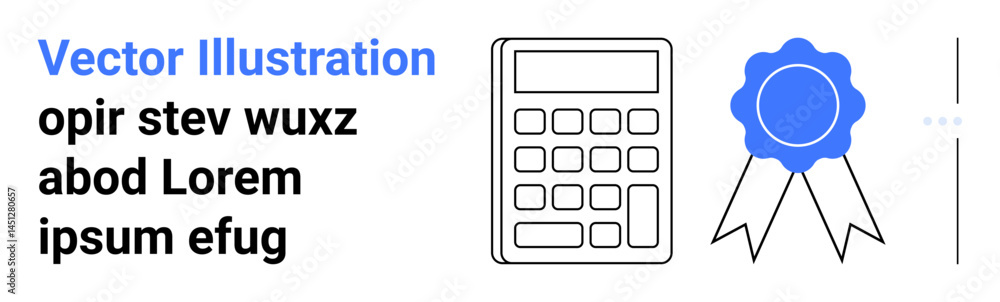Calculator next to a ribbon badge representing accuracy, analytics, competence, and success. Ideal for education, financial planning, awards, business solutions, certifications achievements simple Calculator next to a ribbon badge representing accuracy, analytics, competence, and success. Ideal for education, financial planning, awards, business solutions, certifications achievements simple