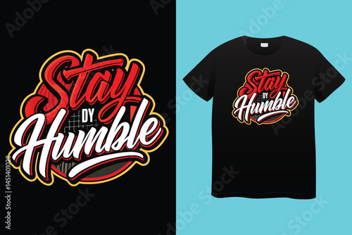 Hustle hard stay humble motivational graffiti typography vector t-shirt design.