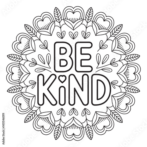 Be Kind inspirational coloring page with mandala flowers black and white motivational line art