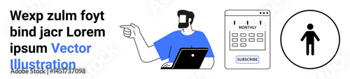 Man holding a laptop points at a calendar interface with a subscribe button. Ideal for scheduling, reminders, subscription services, event planning, user interaction, team management, flat landing