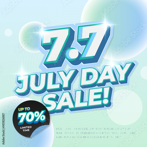 7.7 July discount Sale deals with soft Light green blue pastel gradient 3d bubbles circle Minimalist style Promotion Marketing banner template