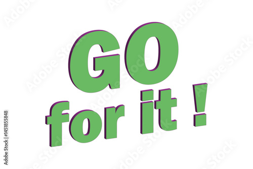 Go for it !
がんばれ！
よく目立つロゴマーク