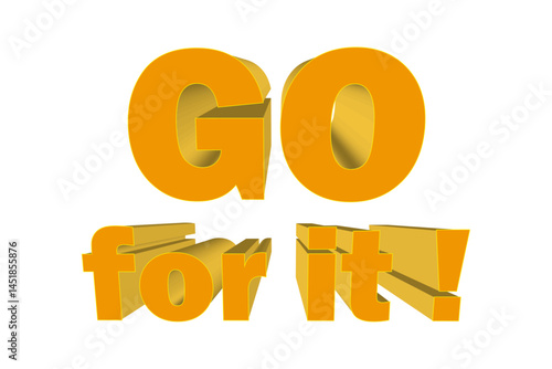 Go for it !
がんばれ！
よく目立つロゴマーク