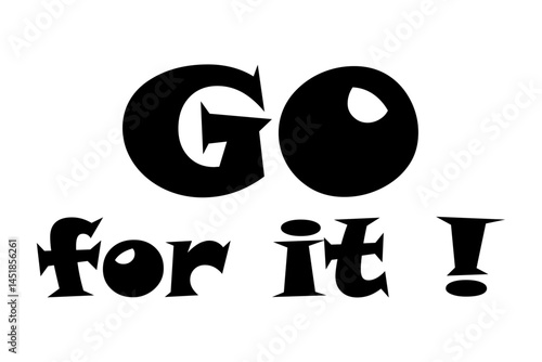 Go for it !
がんばれ！
よく目立つロゴマーク