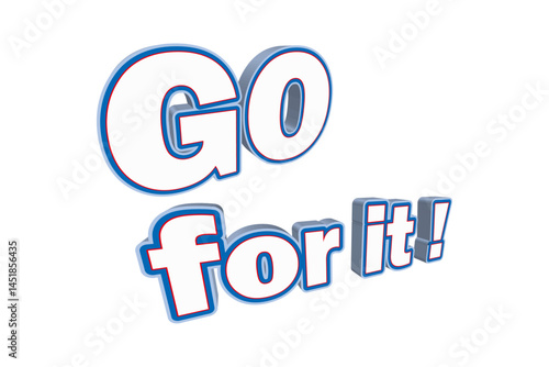 Go for it !
がんばれ！
よく目立つロゴマーク