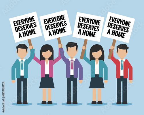People Raising Signs Promoting Everyone Deserves a Home Concept