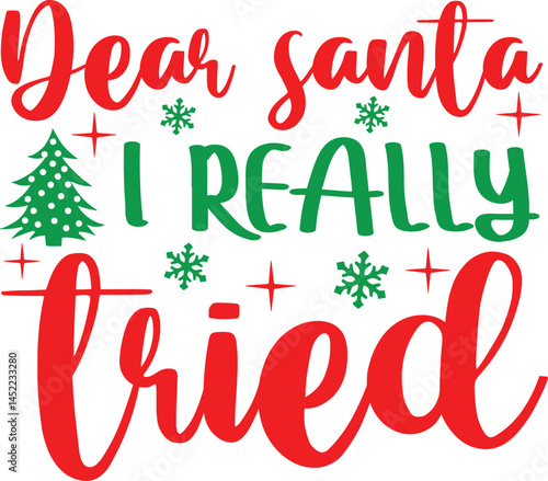 dear santa i really tried