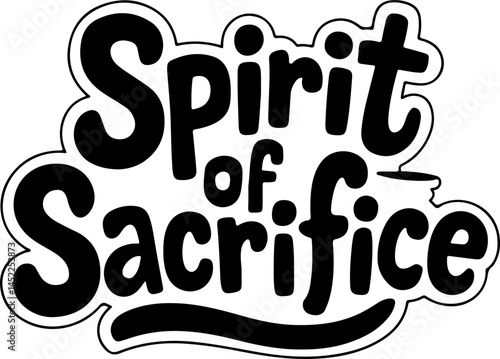 Spirit Of Sacrifice Graphic Design