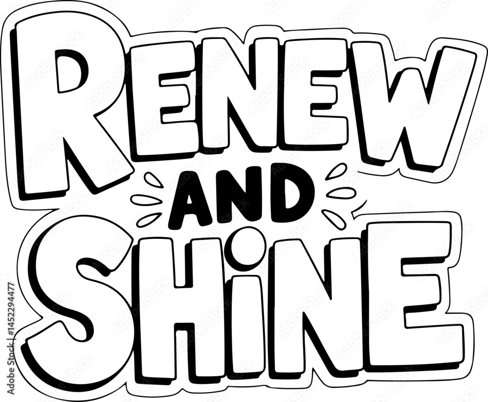 Fototapeta premium Renew And Shine Bold Typography