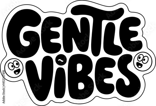 Gentle Vibes Positive Cartoon Graphic