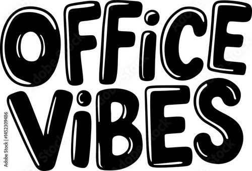 Office Vibes Bold Typography Design