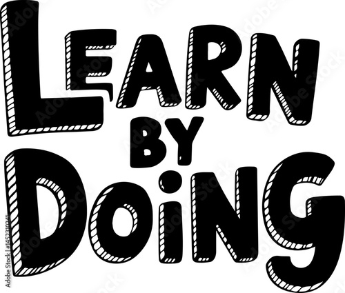 Learn By Doing Motivational Poster