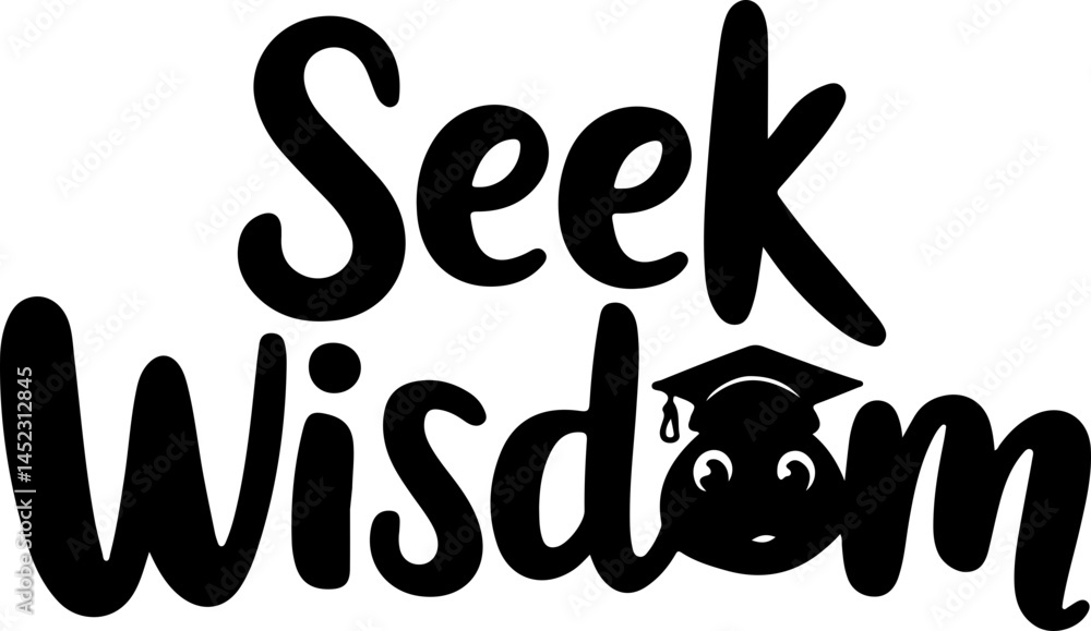 Seek Wisdom Graduation Graphic Design Seek Wisdom Graduation Graphic Design
