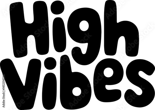 High Vibes Positive Energy Graphic